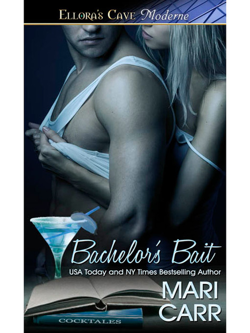 Title details for Bachelor's Bait by Mari Carr - Available